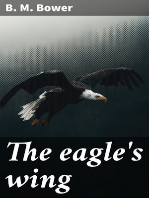 cover image of The eagle's wing